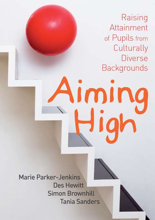 Book cover of Aiming High: Raising Attainment of Pupils from Culturally-Diverse Backgrounds (PDF)