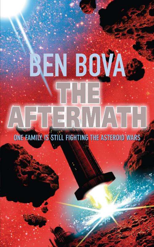 Book cover of The Aftermath: Book Four Of The Asteroid Wars (Asteroid Wars Ser. #4)
