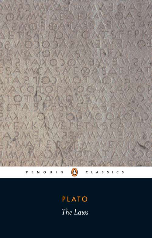 Book cover of The Laws: The Text Ed. With Introduction, Notes, Etc, Volume 2... (Mobi Classics Series)