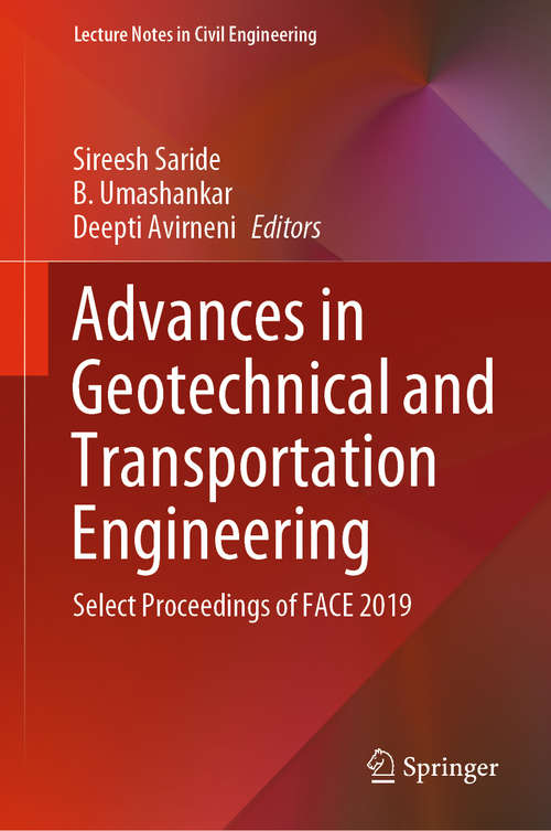 Book cover of Advances in Geotechnical and Transportation Engineering: Select Proceedings of FACE 2019 (1st ed. 2020) (Lecture Notes in Civil Engineering #71)