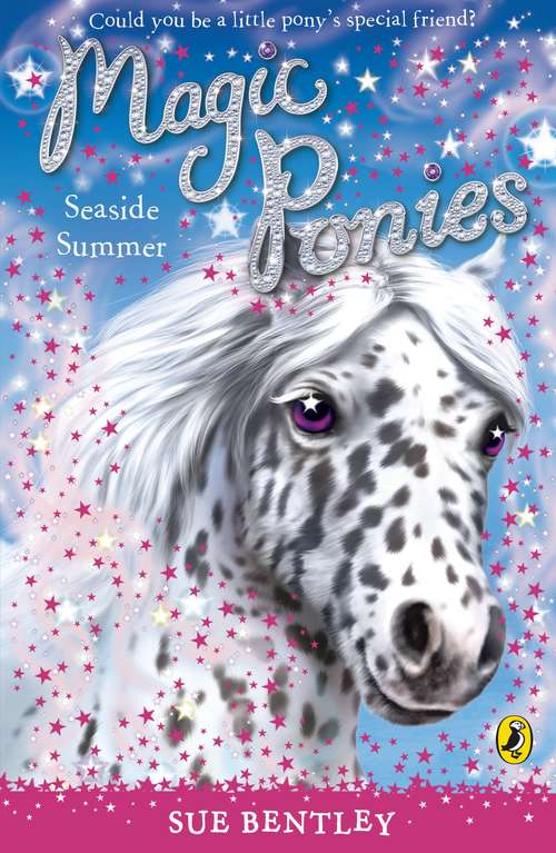 Book cover of Magic Ponies: Seaside Summer (Magic Ponies #6)