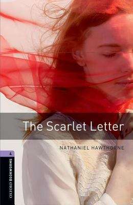 Book cover of Oxford Bookworms Library, Stage 4: The Scarlet Letter (2007 edition) (PDF)