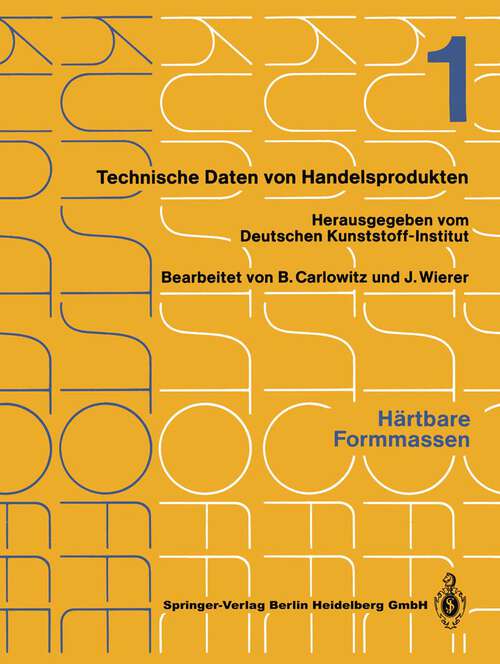 Book cover of Härtbare Formmassen: Merkblätter 1–400 (1989) (Kunststoffe: 1-2 / 1)