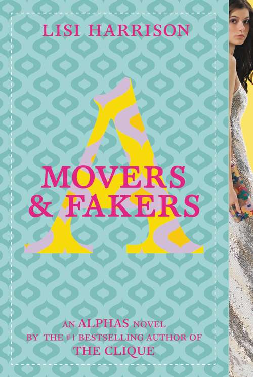 Book cover of Alphas #2: Movers and Fakers (Alphas Ser. #2)