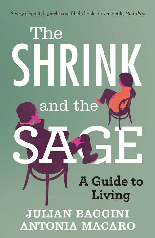 Book cover of The Shrink and the Sage: A Guide To Modern Dilemmas