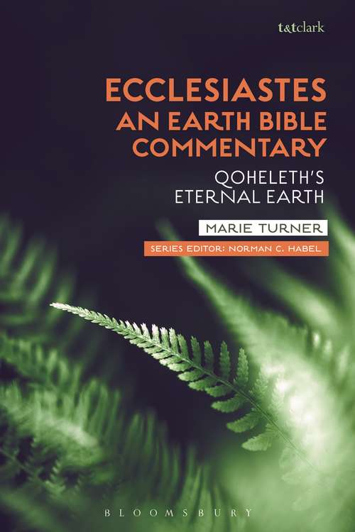 Book cover of Ecclesiastes: Qoheleth's Eternal Earth (Earth Bible Commentary)