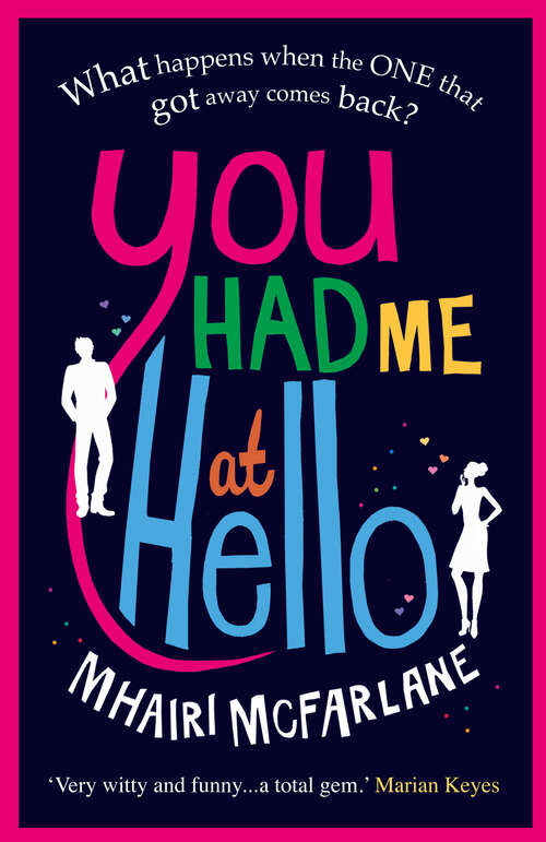 Book cover of You Had Me At Hello: 2 Bestselling Romantic Comedies In 1 (ePub edition)