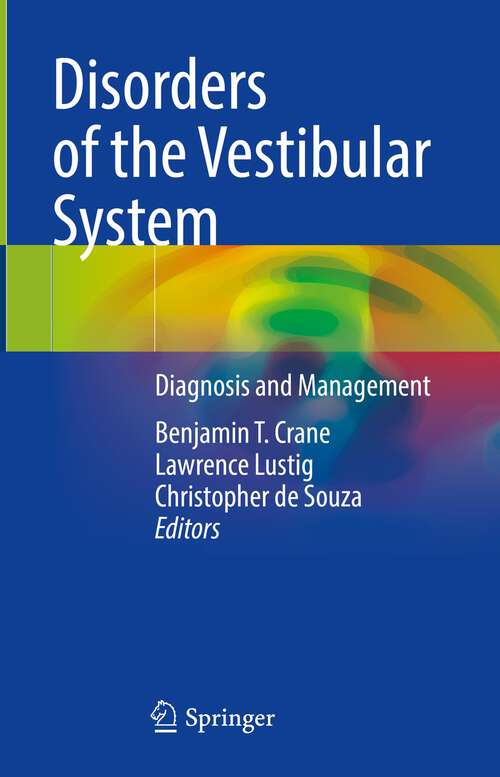 Book cover of Disorders of the Vestibular System: Diagnosis and Management (1st ed. 2023)