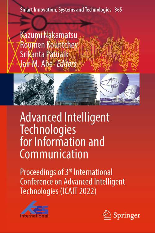Book cover of Advanced Intelligent Technologies for Information and Communication: Proceedings of 3rd International Conference on Advanced Intelligent Technologies (ICAIT 2022) (1st ed. 2023) (Smart Innovation, Systems and Technologies #365)