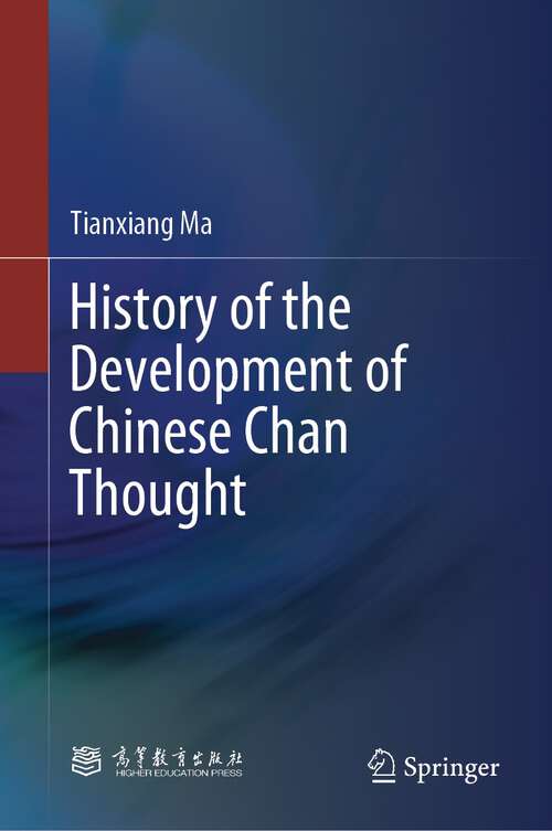 Book cover of History of the Development of Chinese Chan Thought (1st ed. 2023)