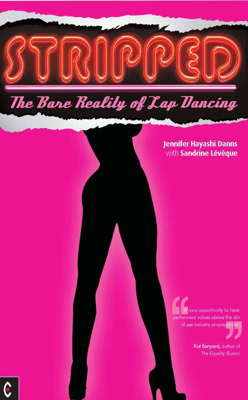 Book cover of Stripped: The Bare Reality of Lap Dancing