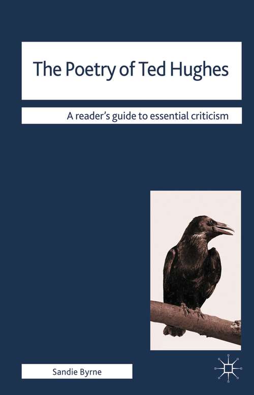 Book cover of The Poetry of Ted Hughes (Readers' Guides to Essential Criticism)