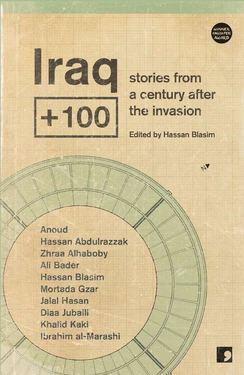 Book cover of Iraq + 100: Stories From A Century After The Invasion