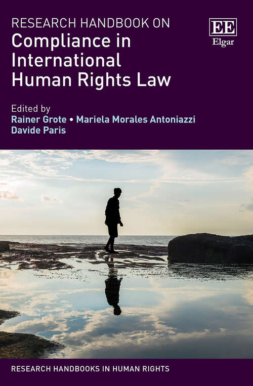 Book cover of Research Handbook on Compliance in International Human Rights Law (Research Handbooks in Human Rights series)