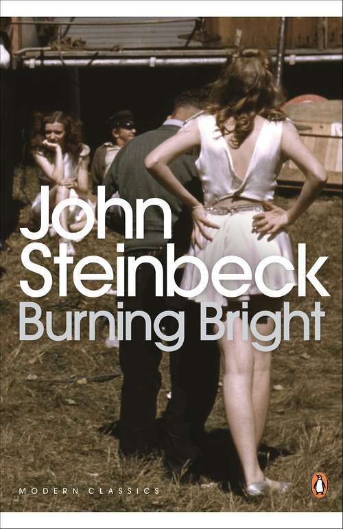 Book cover of Burning Bright: A Play in Story Form (Penguin Modern Classics: Vol. 170)
