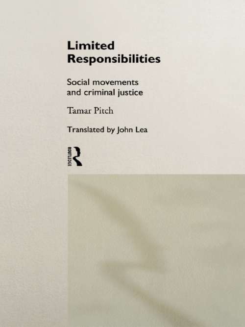 Book cover of Limited Responsibilities: Social Movements and Criminal Justice (Sociology of Law and Crime)