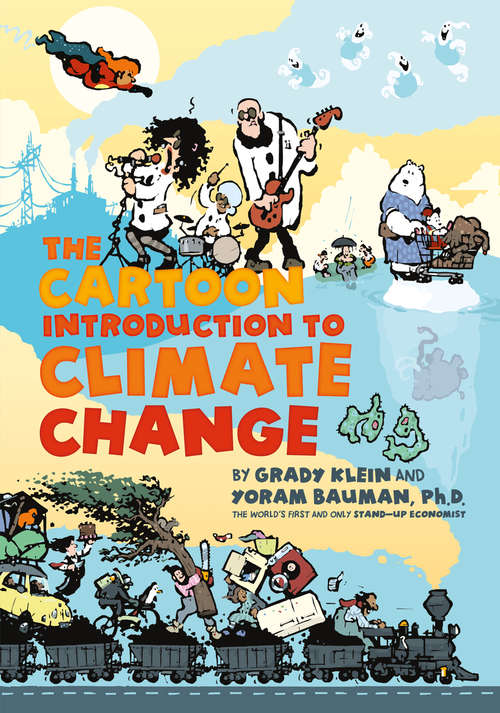 Book cover of The Cartoon Introduction to Climate Change (2014)