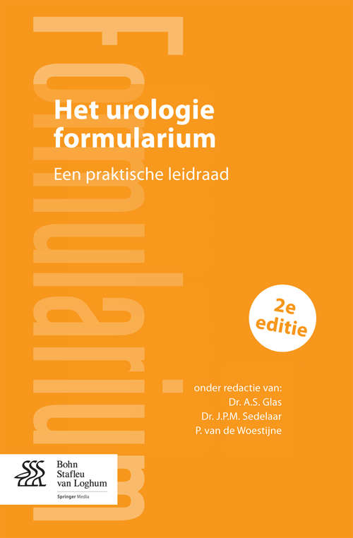Book cover of Het urologie formularium: Een praktische leidraad (2nd ed. 2015) (Formularium reeks)