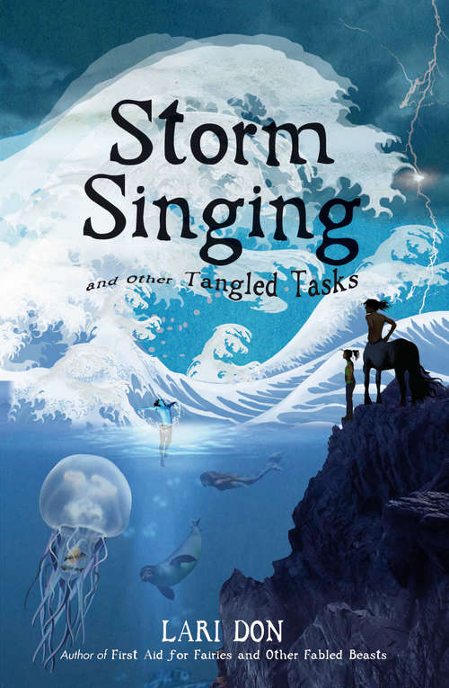 Book cover of Storm Singing and other Tangled Tasks (2) (Kelpies Ser. #3)