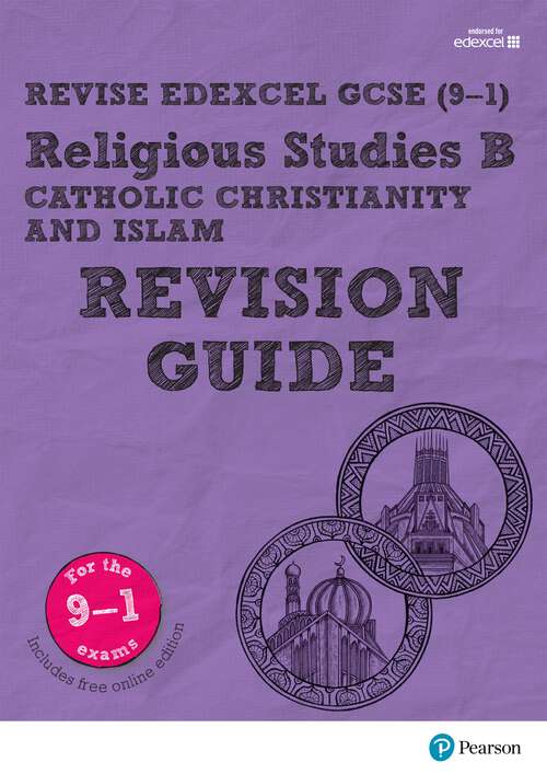Book cover of Revise Edexcel GCSE: Catholic Christianity & Islam (Revise Edexcel GCSE Religious Studies 16)