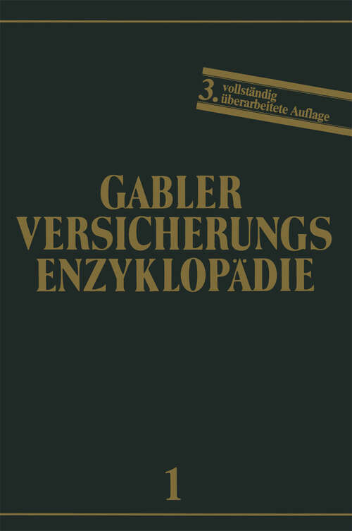 Book cover of Allgemeine Versicherungslehre (3. Aufl. 1984) (Versicherungsenzyklopädie #1)