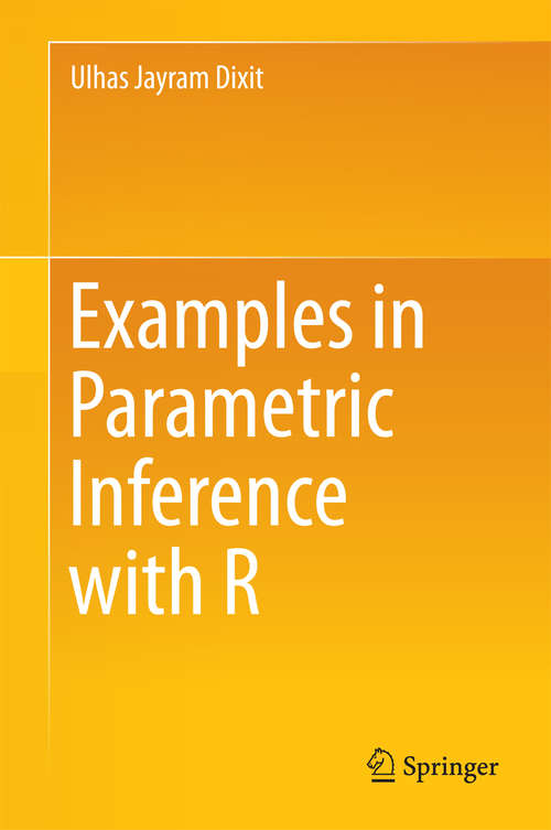 Book cover of Examples in Parametric Inference with R (1st ed. 2016)