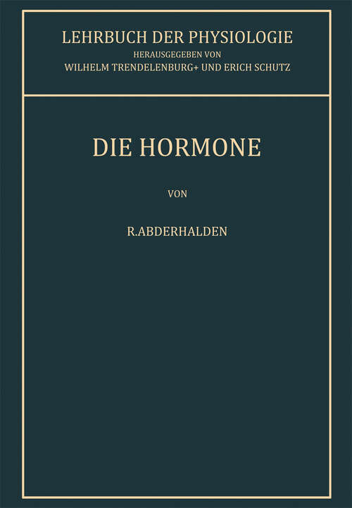 Book cover of Die Hormone (1952) (Lehrbuch der Physiologie)