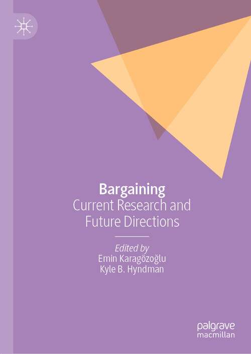 Book cover of Bargaining: Current Research and Future Directions (1st ed. 2022)