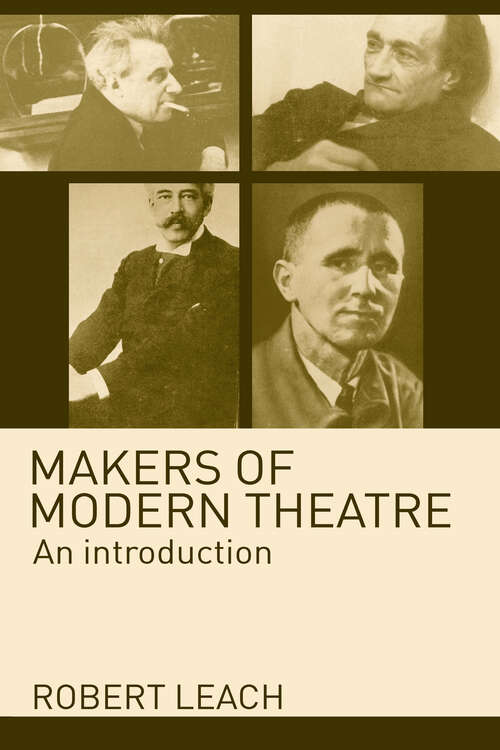Book cover of Makers of Modern Theatre: An Introduction