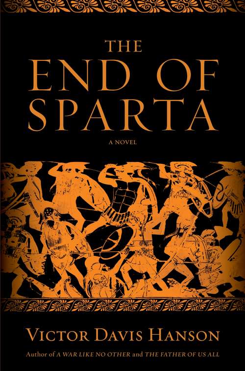 Book cover of The End of Sparta: A Novel