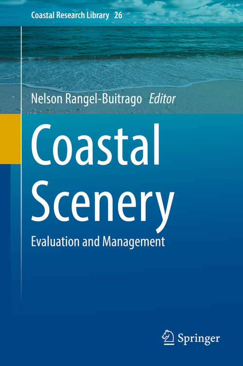 Book cover of Coastal Scenery: Evaluation and Management (Coastal Research Library #26)