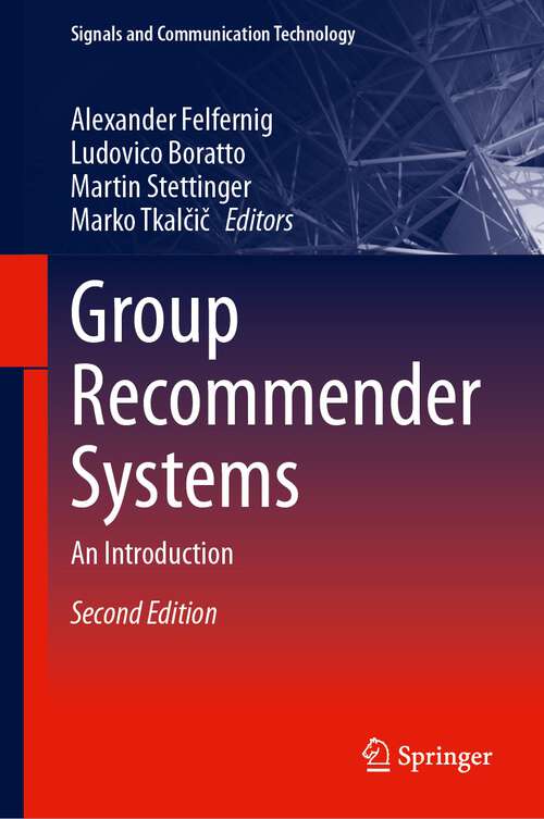 Book cover of Group Recommender Systems: An Introduction (2nd ed. 2024) (Signals and Communication Technology)