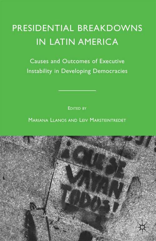 Book cover of Presidential Breakdowns in Latin America: Causes and Outcomes of Executive Instability in Developing Democracies (2010)