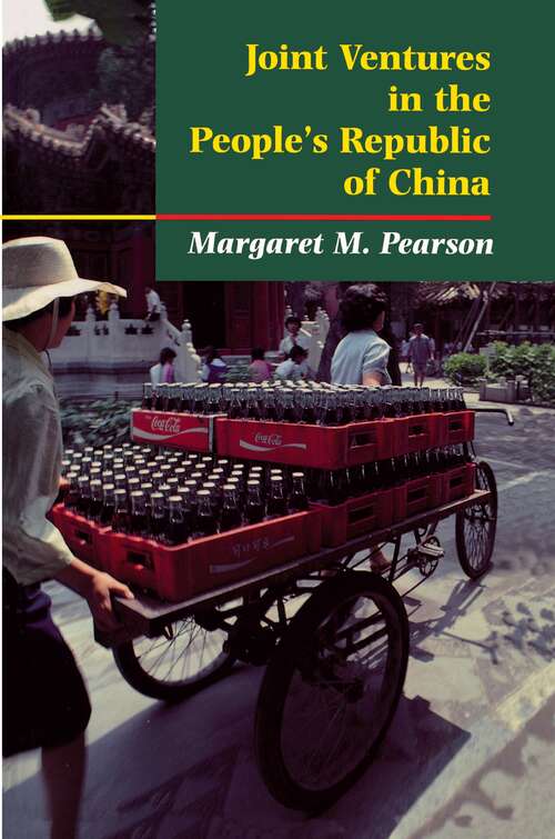Book cover of Joint Ventures in the People's Republic of China: The Control of Foreign Direct Investment under Socialism