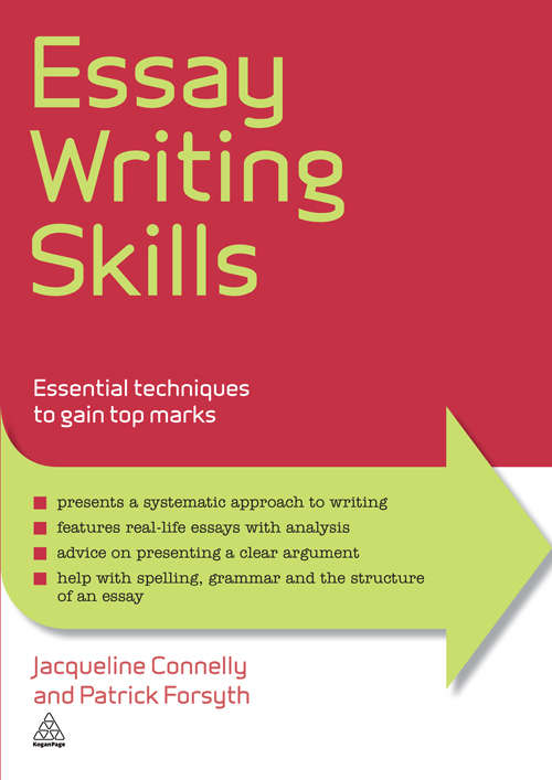 Book cover of Essay Writing Skills: Essential Techniques to Gain Top Marks (Elite Students Series)