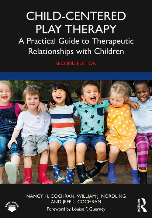 Book cover of Child-Centered Play Therapy: A Practical Guide to Therapeutic Relationships with Children (2)