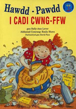 Book cover of Hawdd Pawdd i Cadi Cwng-ffw