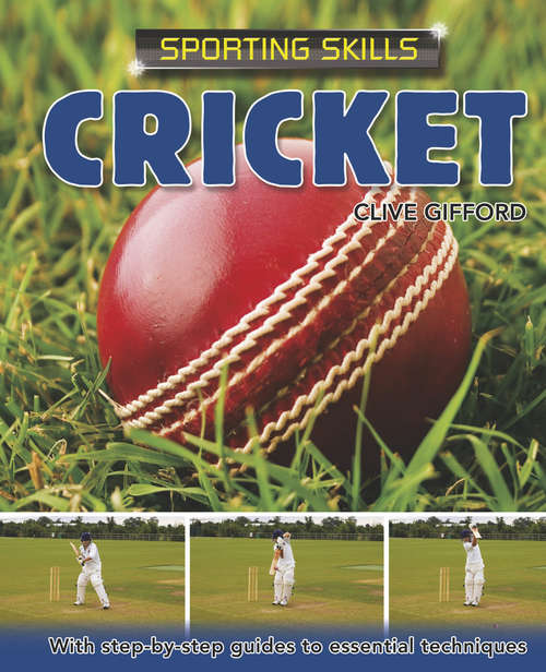 Book cover of Sporting Skills (PDF): Cricket (Sporting Skills #1)