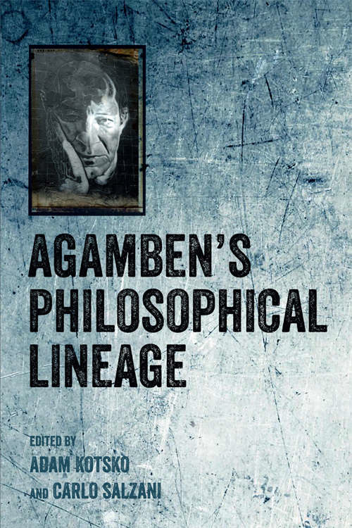 Book cover of Agamben's Philosophical Lineage
