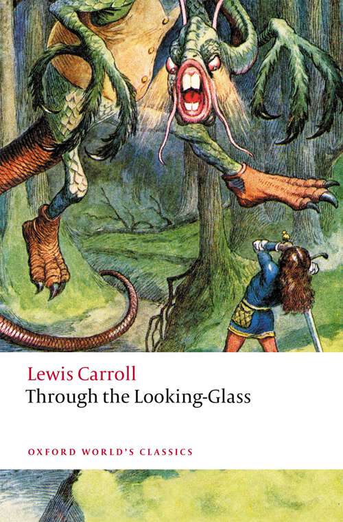 Book cover of Through the Looking-Glass (Oxford World's Classics)