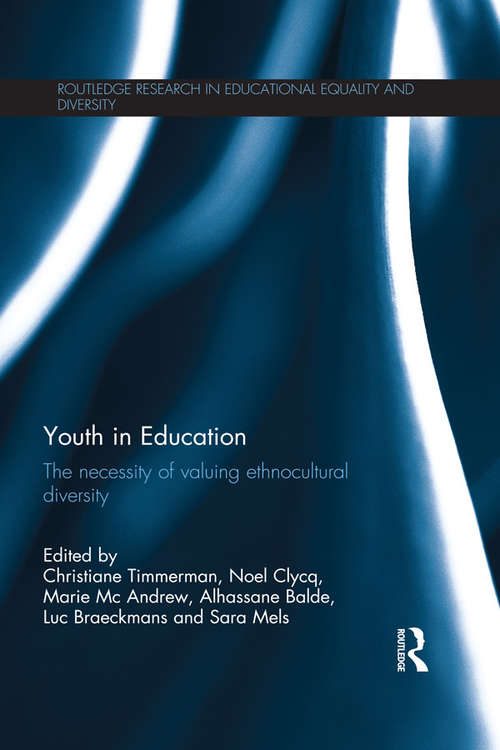 Book cover of Youth in Education: The necessity of valuing ethnocultural diversity (Routledge Research in Educational Equality and Diversity)