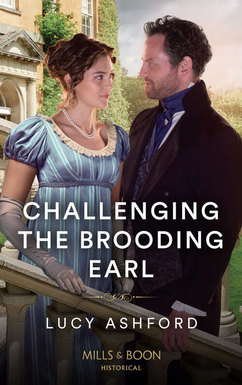 Book cover of Challenging The Brooding Earl (Mills & Boon Historical) (ePub edition)