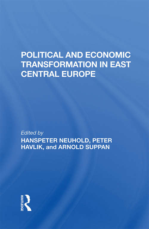 Book cover of Political And Economic Transformation In East Central Europe