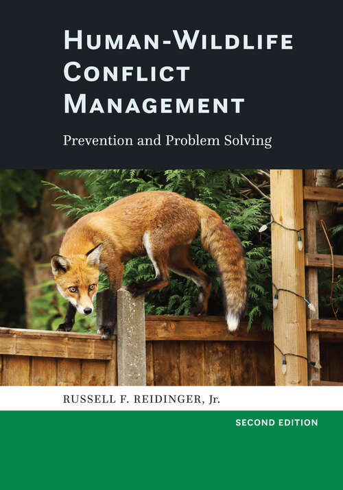 Book cover of Human-Wildlife Conflict Management: Prevention and Problem Solving (second edition)