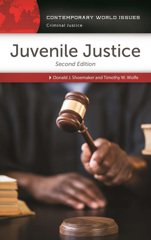 Book cover of Juvenile Justice: A Reference Handbook (2) (Contemporary World Issues)