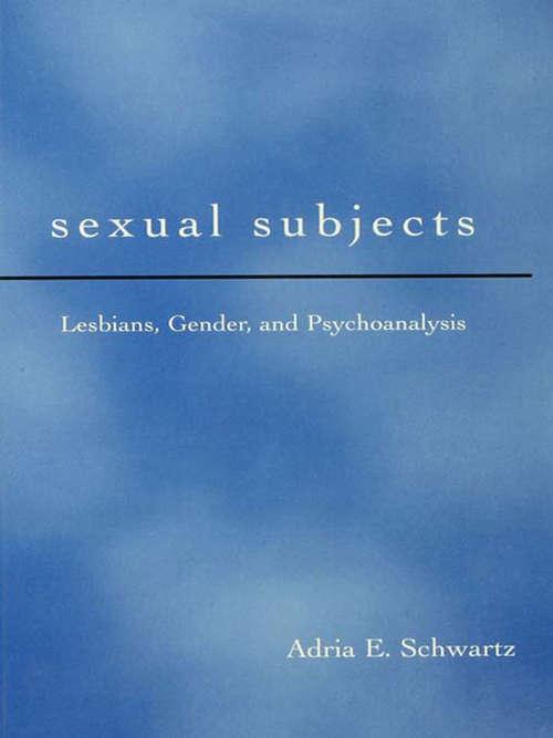 Book cover of Sexual Subjects: Lesbians, Gender and Psychoanalysis