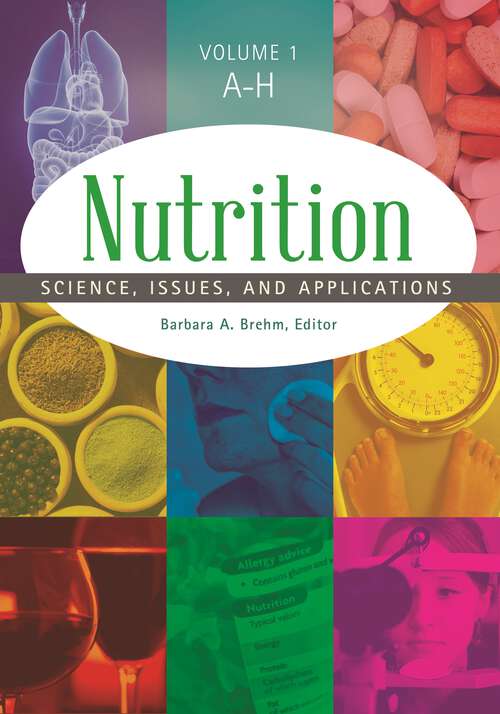 Book cover of Nutrition [2 volumes]: Science, Issues, and Applications [2 volumes]
