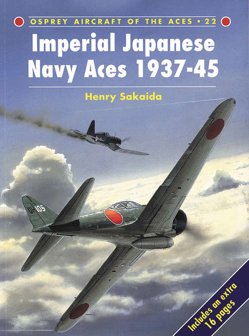 Book cover of Imperial Japanese Navy Aces 1937–45 (Aircraft of the Aces #22)