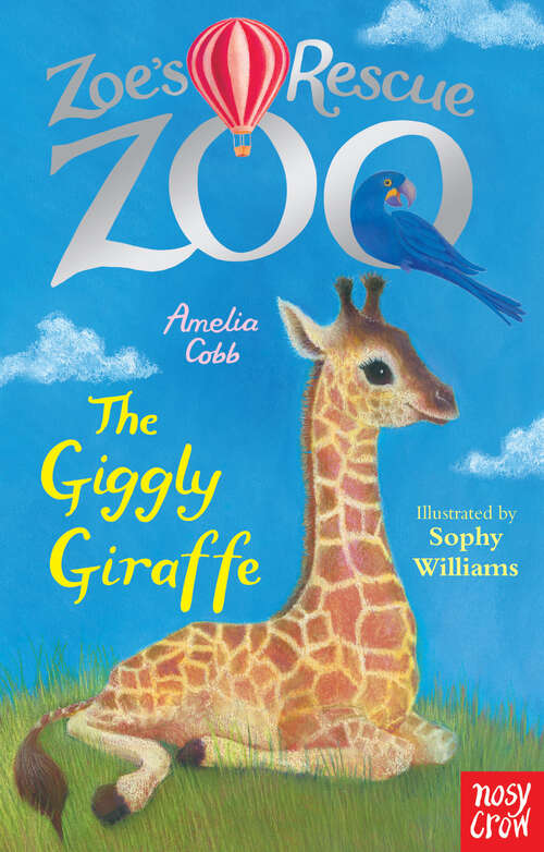 Book cover of Zoe's Rescue Zoo: The Giggly Giraffe (Zoe's Rescue Zoo #18)