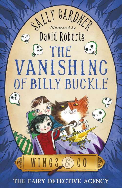 Book cover of The Vanishing of Billy Buckle: The Detective Agency's Third Case (The Fairy Detective Agency #3)